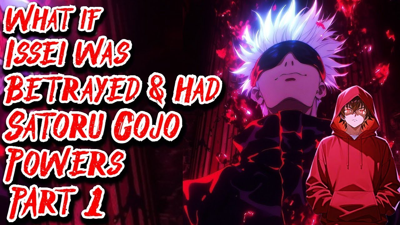 What if Issei was Betrayed & had Satoru Gojo Powers | Part 1 | Au.@Dan_Mori