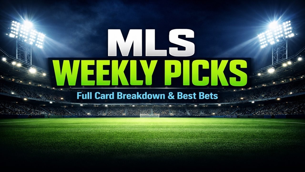 MLS Betting Picks This Week | Full Card Breakdown & Best Bets