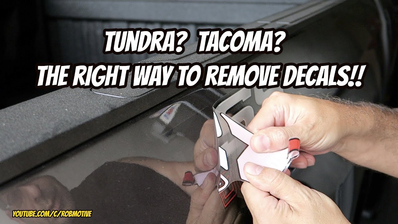 Tundra?  Tacoma?  The Right Way To Remove Decals!!