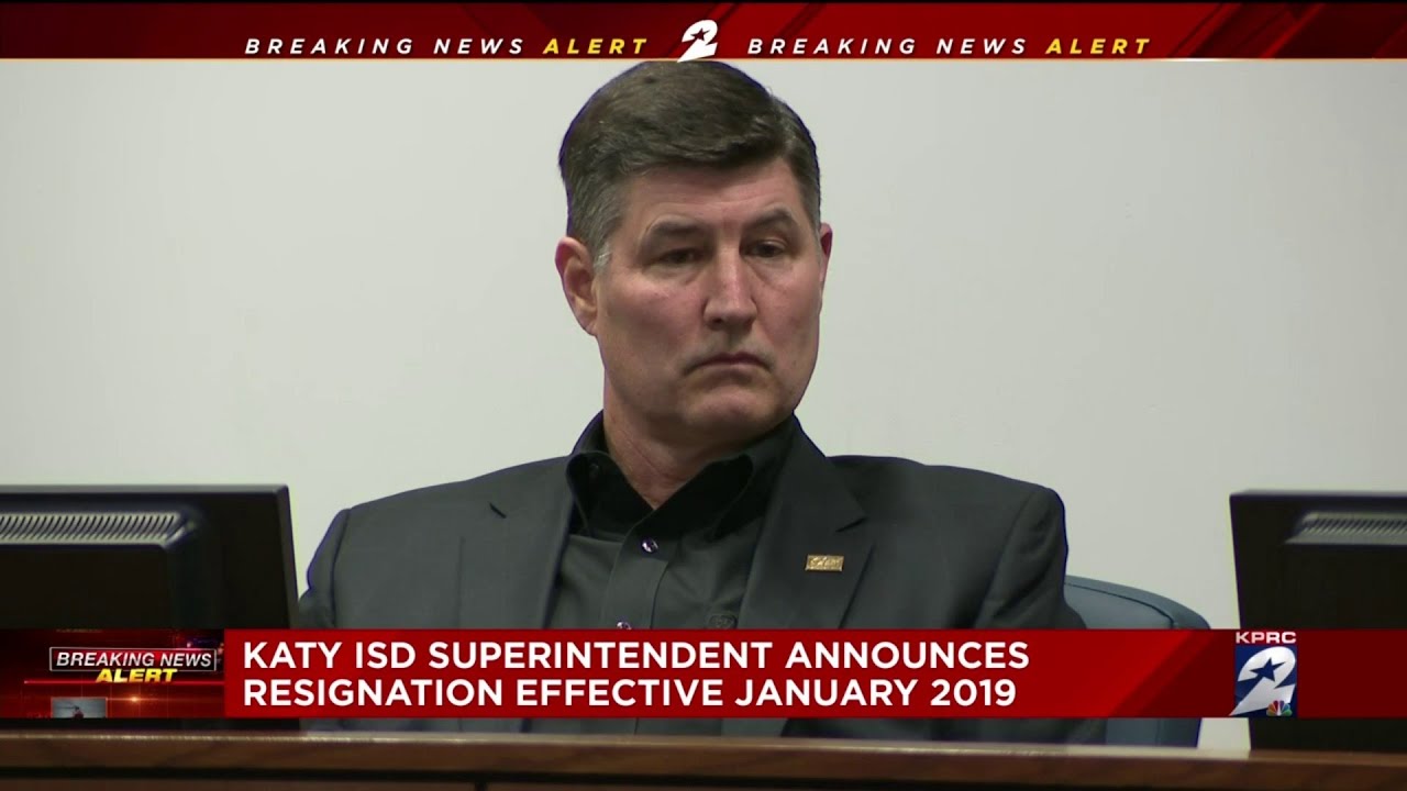 Katy ISD superintendent announces resignation effective January 2019