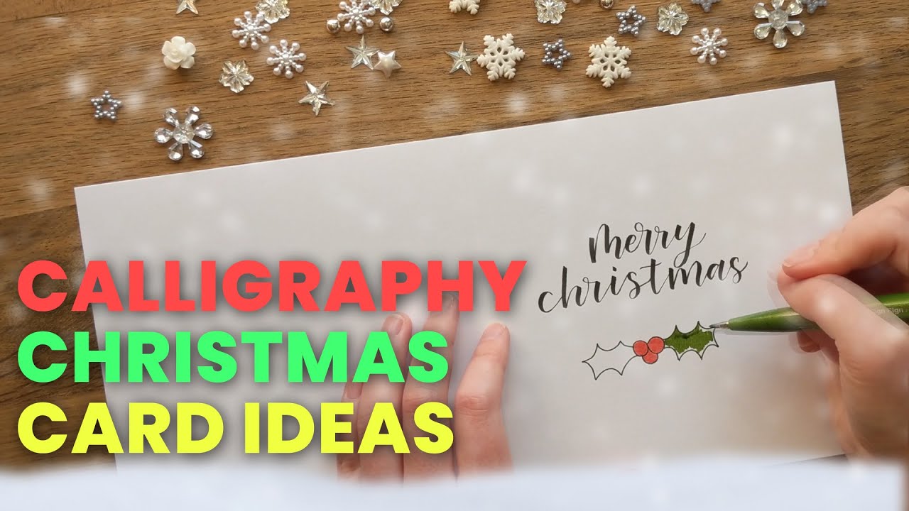 5 Handmade Calligraphy Christmas Card Ideas - DIY Christmas