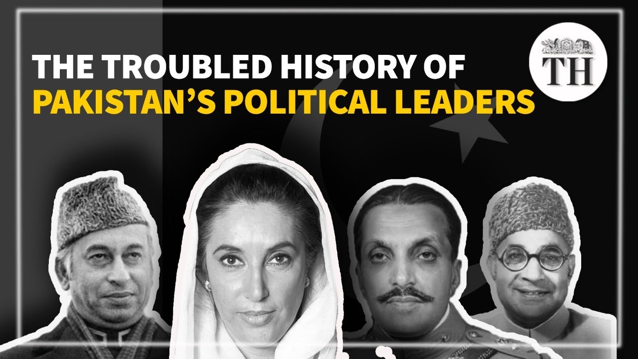 The troubled history of Pakistan&rsquo;s political leaders | The Hindu