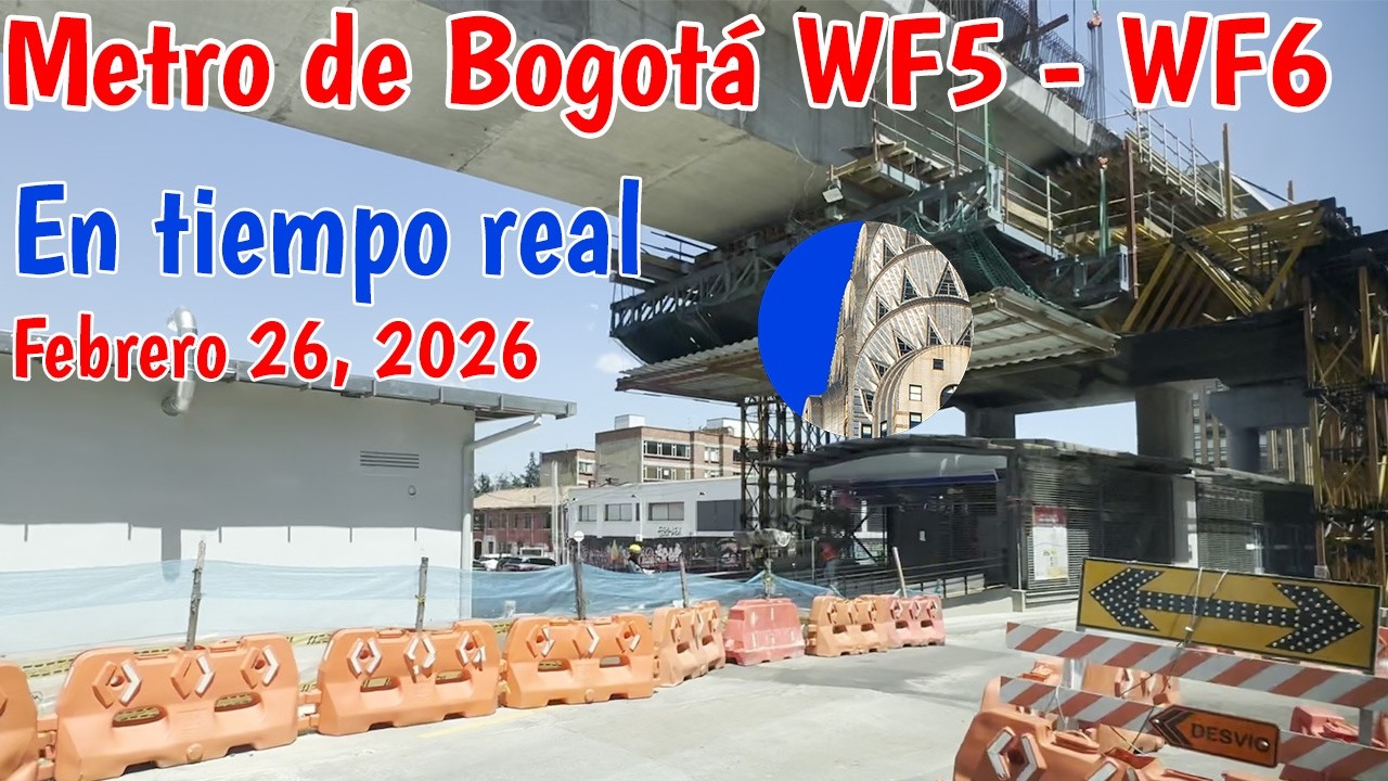 Así va la avenida Caracas de calle 26 a 80 Metro de Bogotá WF5 WF6 Febrero 26 2026