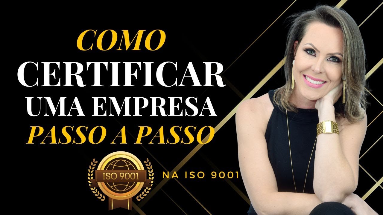 COMO ser CERTIFICADO na ISO 9001