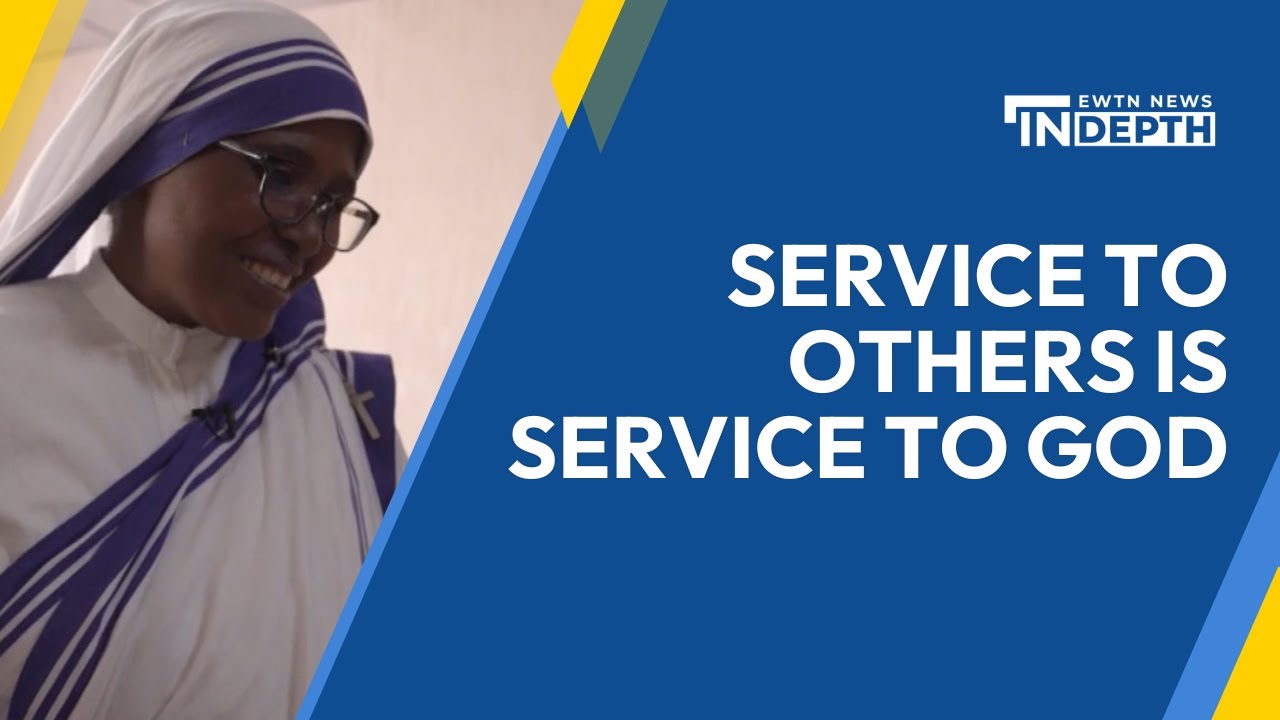 Service to Others is Service to God | EWTN News In Depth November 10, 2023