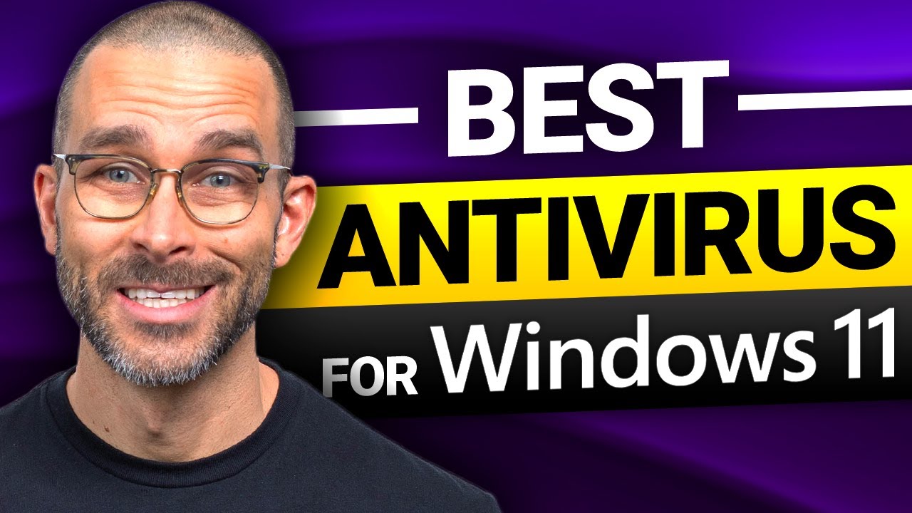BEST ANTIVIRUS for Windows 11! | My TOP 5 TESTED antivirus