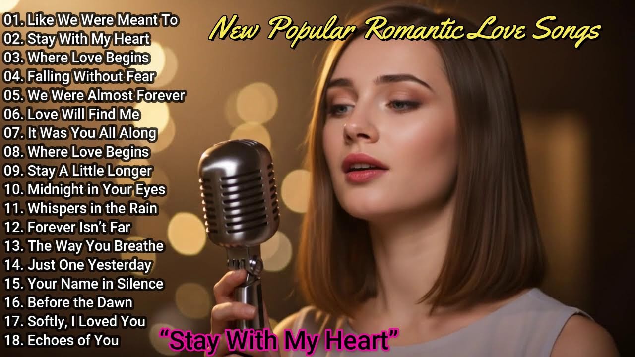 New Romantic Ballads Full Album 💕 | The Best Love Songs to Feel Every Emotion