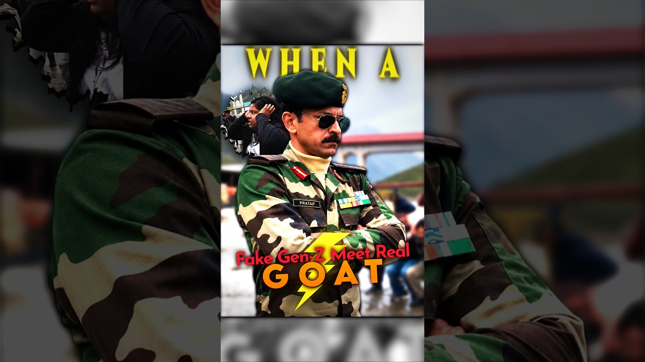 When A Fake Gen-Z Meet Real GOAT 🇮🇳💀 || Gen-Z Girl On Indian Army || SUMIT EDITIONAL || #shorts