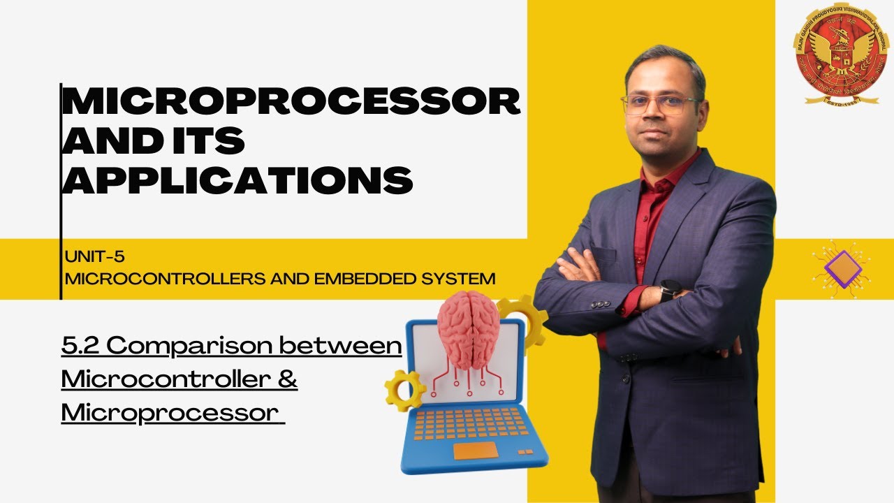 5.2 Comparison Between Microcontroller & Microprocessor | EC501 |