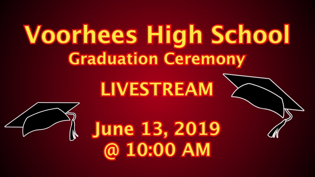 Voorhees High School Graduation Ceremony 2019