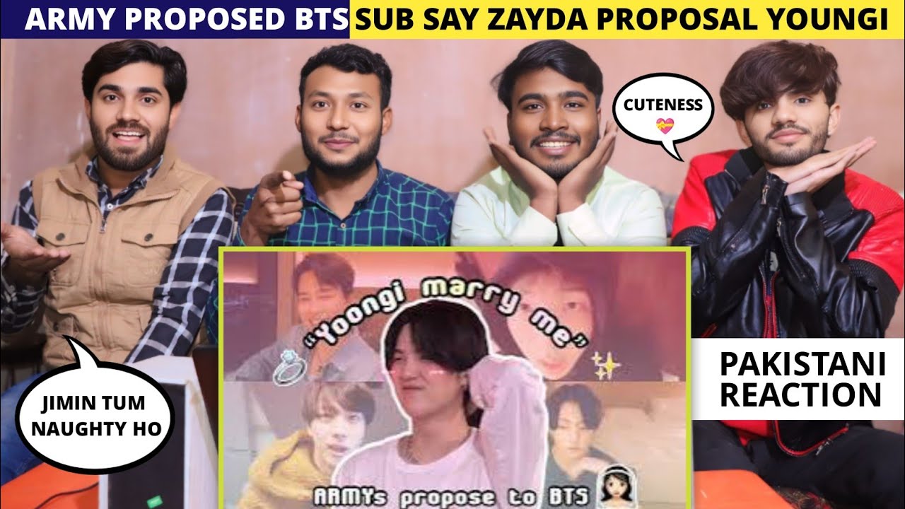 BTS Different Reaction Being Proposed by ARMYs__Yoongi - Pakistani Reaction - For you Reaction