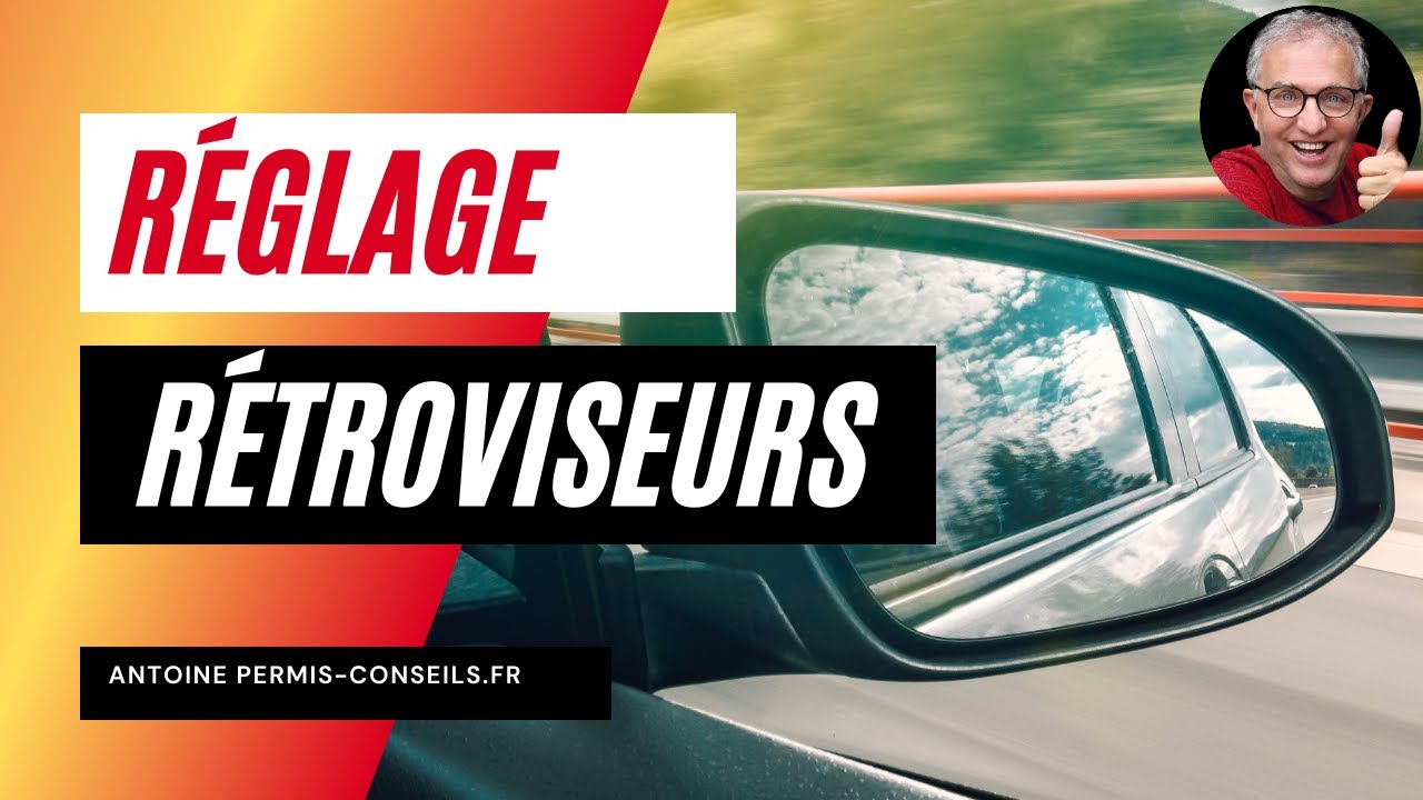 COURS 7 _ RÉGLAGE RÉTROVISEURS ET CRENEAU À GAUCHE