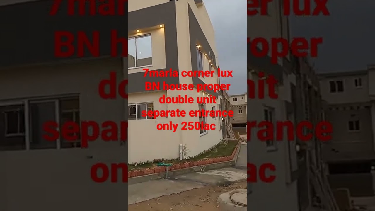 7 marla corner luxury brand new house proper double unit separate entrance only 250lac