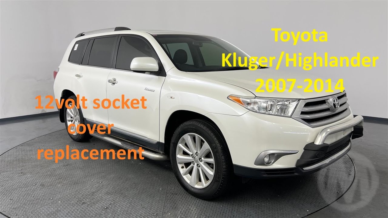 Toyota Highlander / Kluger 12v socket cover replacement
