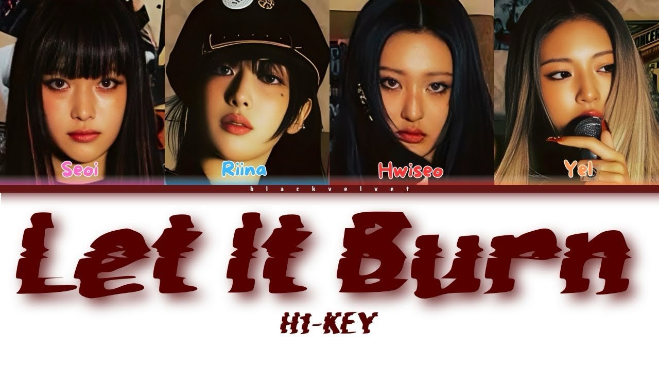 H1-KEY - Let It Burn [COLOR CODED LYRICS - HAN/ROM/ENG]