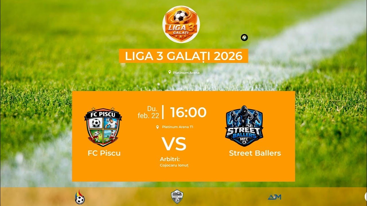 FC Piscu vs Street Ballers - 22/02/2026