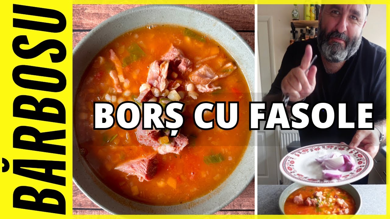 BORS DE FASOLE CU CIOLAN AFUMAT | Ciorba de fasole cu afumatura