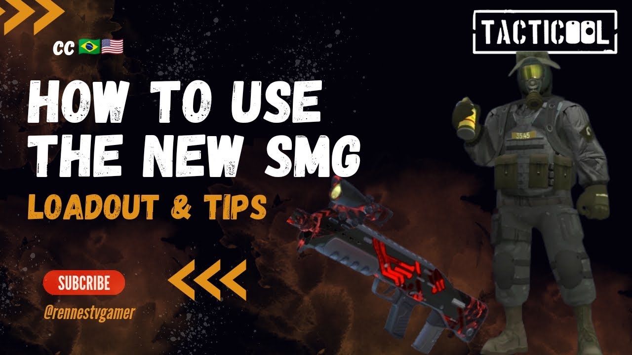 TACTICOOL: How to use the new SMG - Loadout and Tips [Zloy, Smoke, Taser/Smart bomb]
