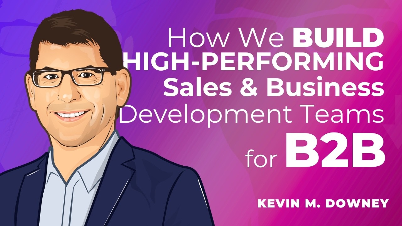 How We Build High-Performing Sales & Business Development Teams for B2B Companies