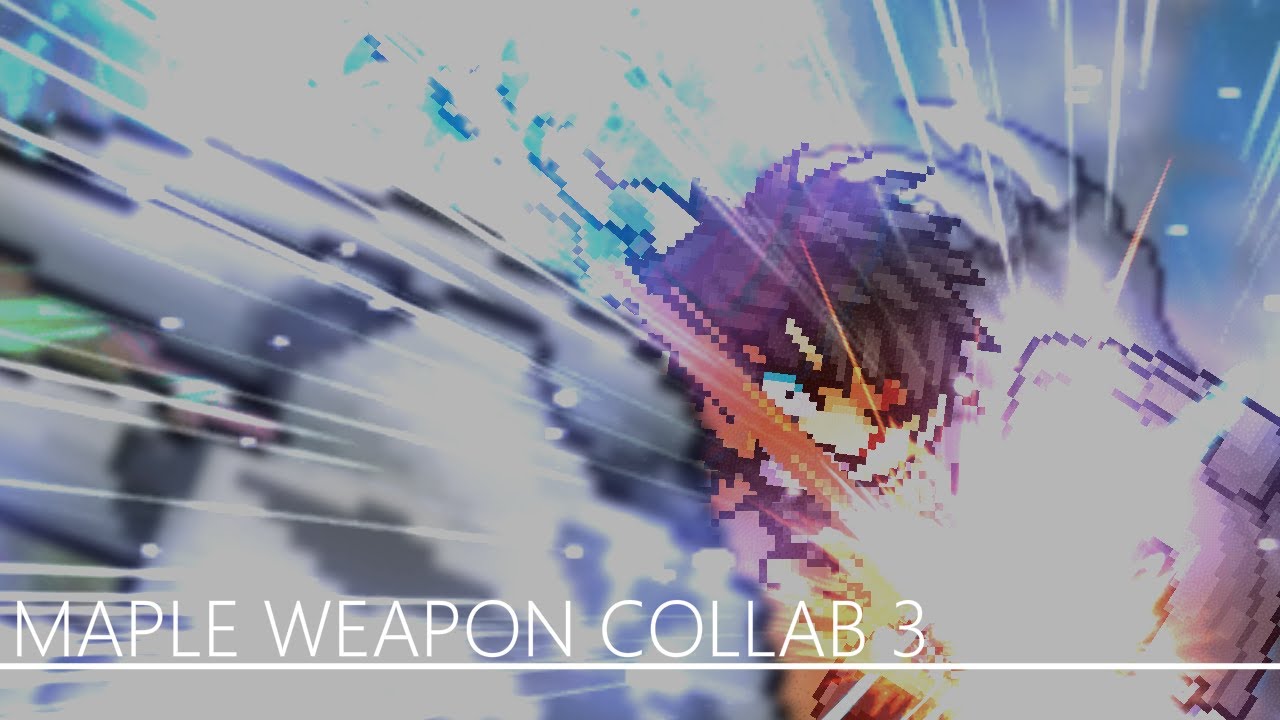 Maple Weapons Collab 3 (Kayas)