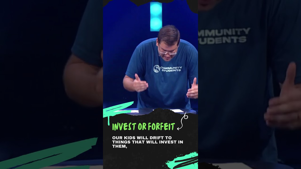 Invest or Forfeit - Christian Parenting - 