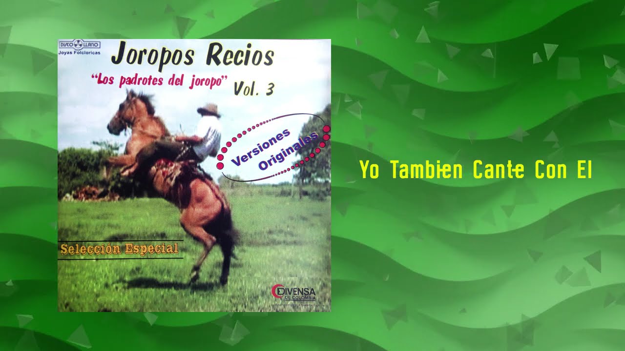 Joropos Recios Vol. 3 (Álbum) | Música Llanera | Joropo