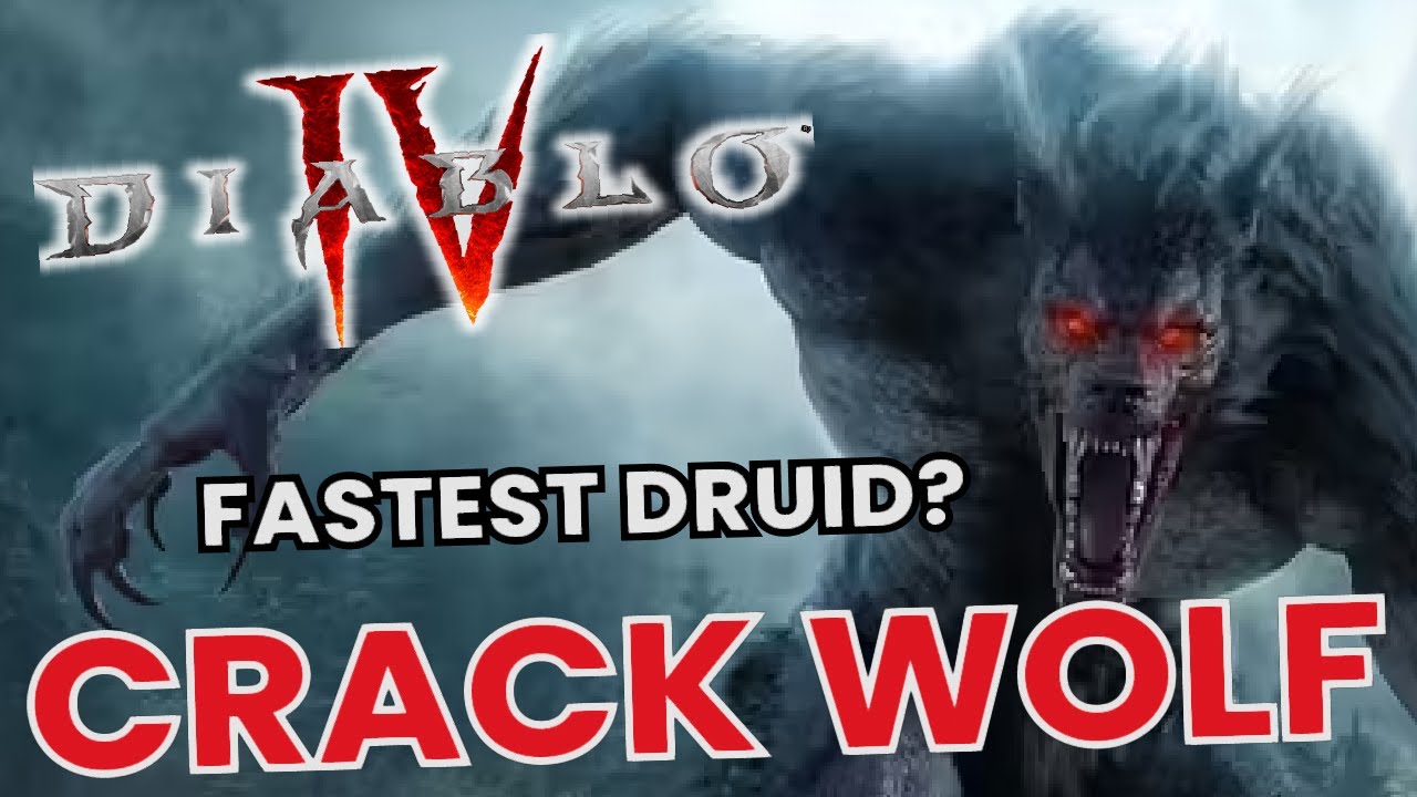 Fastest Druid In Diablo 4? The Crack Wolf.