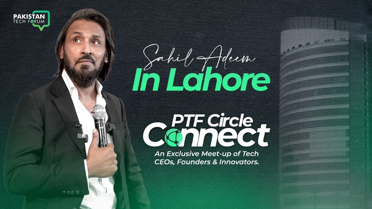 Sahil Adeem in Lahore | Pakistan Tech Forum Session | @SahilAdeemPodcast 