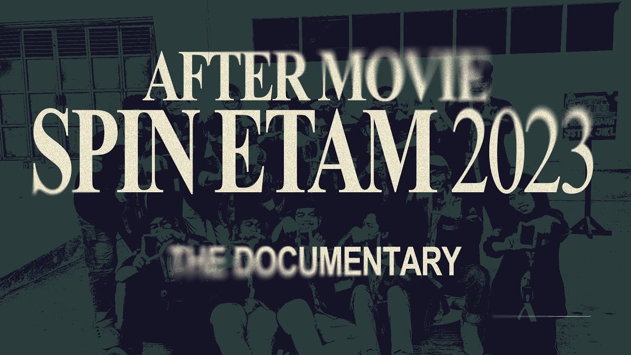After Movie SPIn ETAM 2023