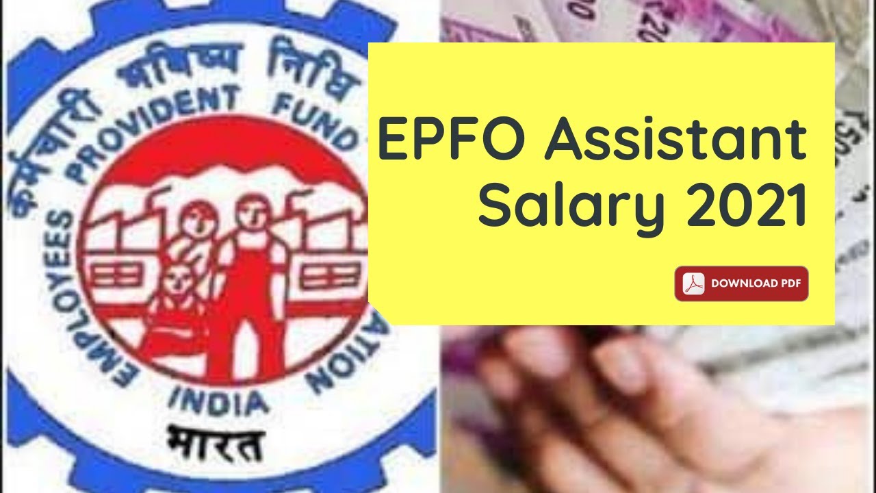 EPFO Assistant Salary 2021