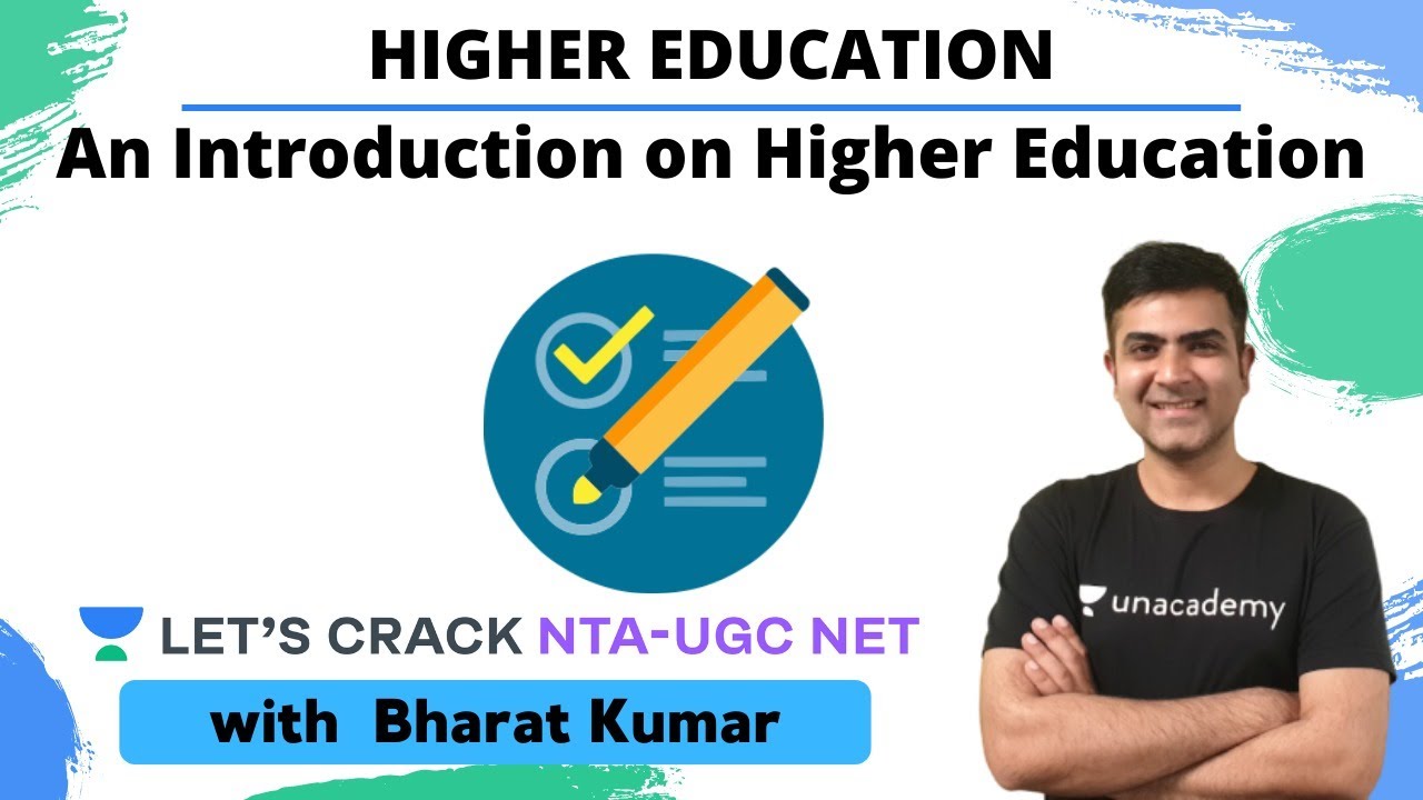 Higher Education - An Introduction | NTA UGC NET Paper 1 | Kumar Bharat