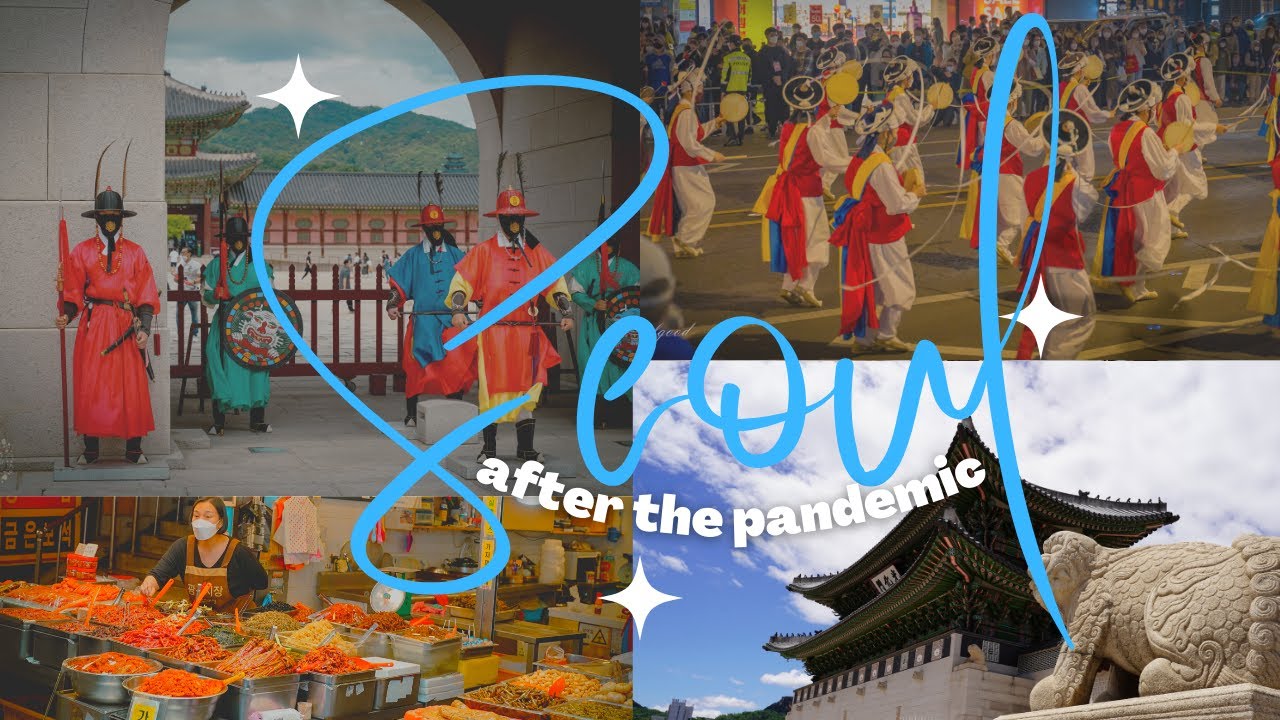 What's Korea like in 2022? Reunion with Seoul after the pandemic!