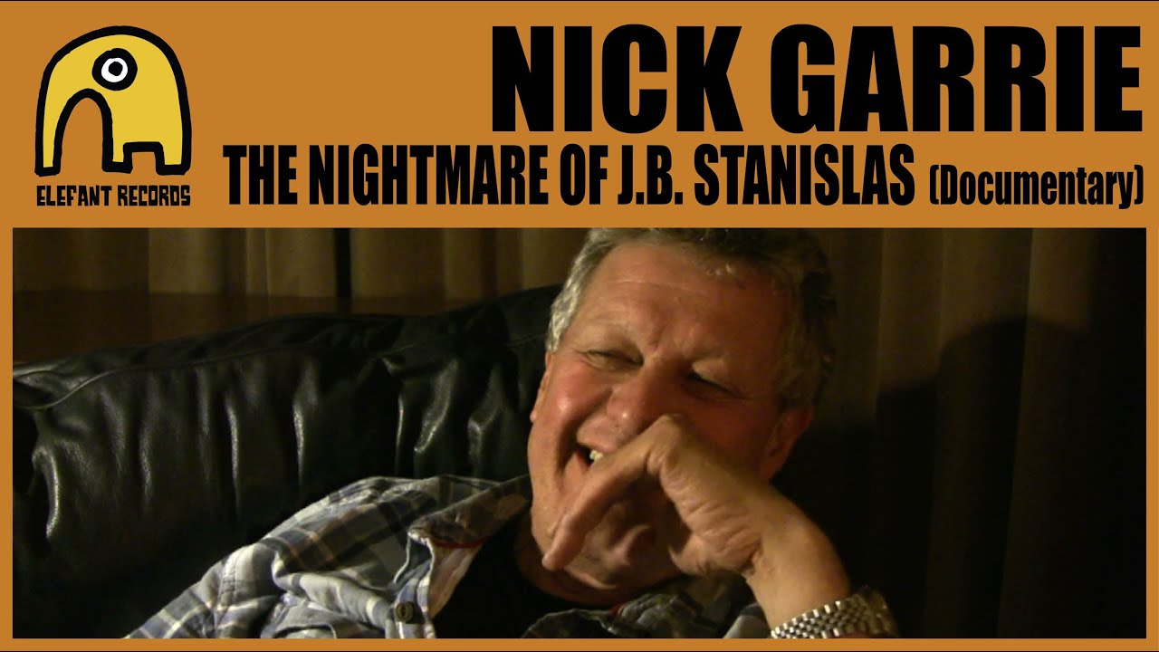 NICK GARRIE - Documentary 