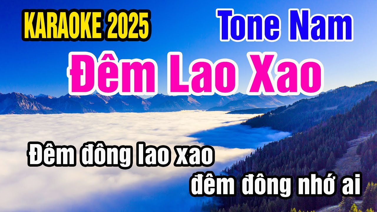 Đêm Lao Xao Karaoke Tone Nam Nhạc Sống gia huy beat