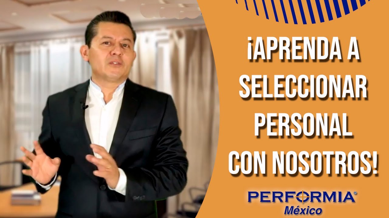 ¿Cómo saber si el candidato es el apropiado? - PERFORMIA MÉXICO