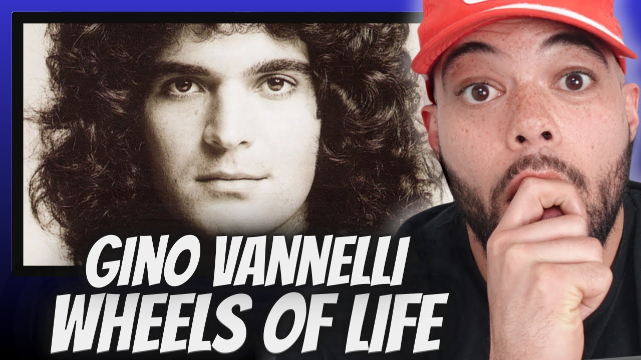 ДУШЕВНО! | ВПЕРВЫЕ СЛЫШУ Gino Vannelli - Wheels Of Life РЕАКЦИЯ