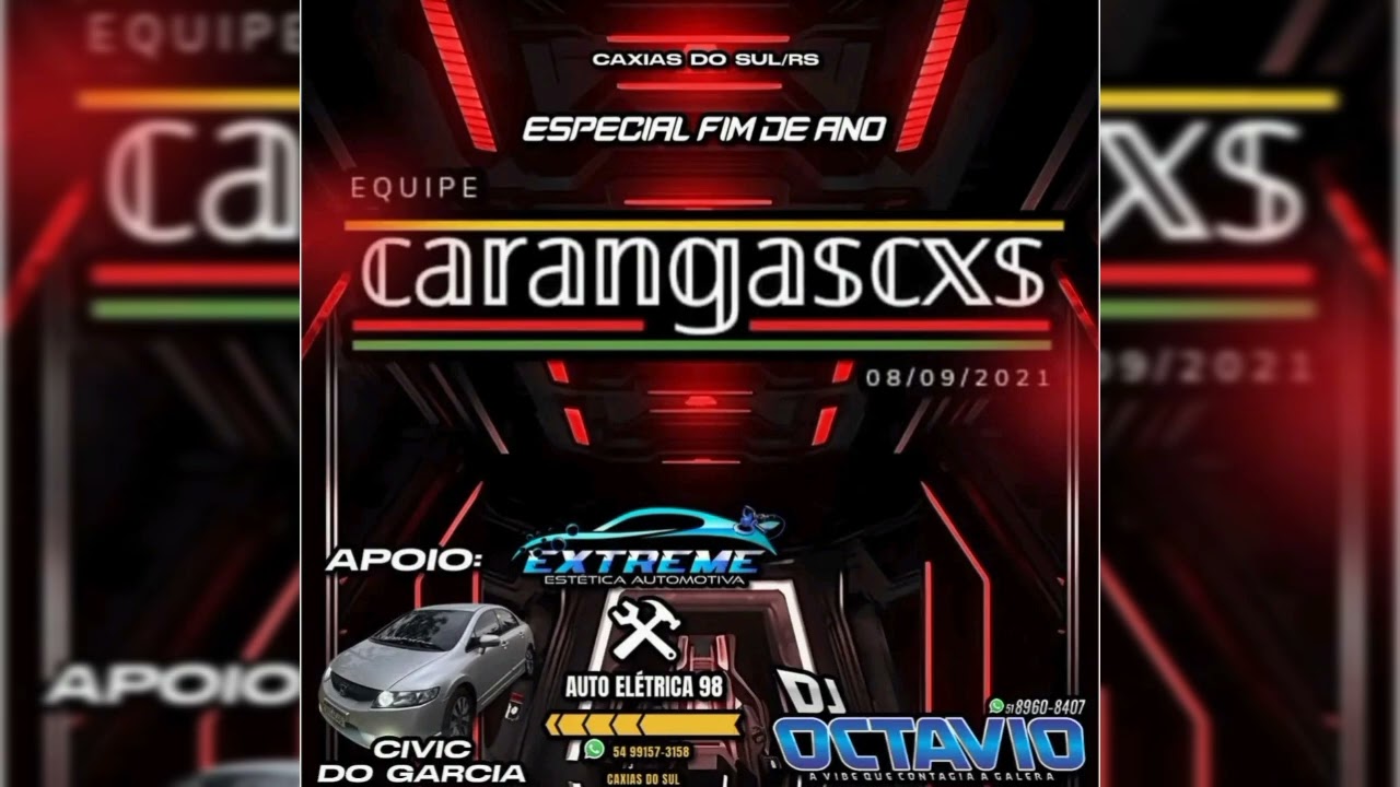 CARANGAS CAXIAS (ESPECIAL FIM DE ANO) - DJ OCTAVIO RS 