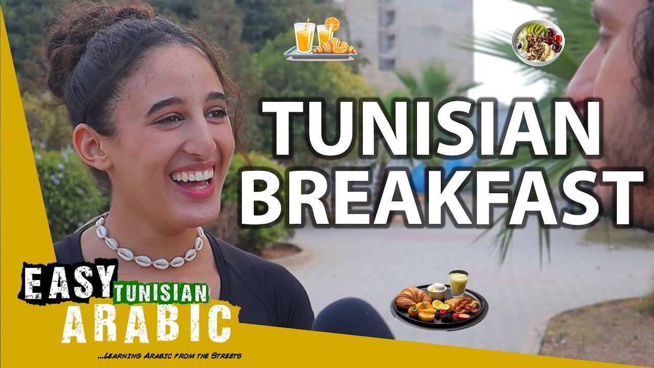 What Do Tunisians Eat for Breakfast? | Easy Tunisian Arabic 26