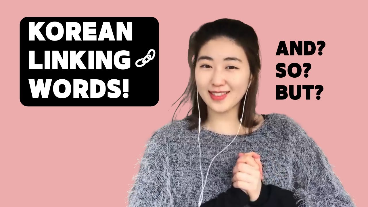 Must Know Transition Words in Korean!
