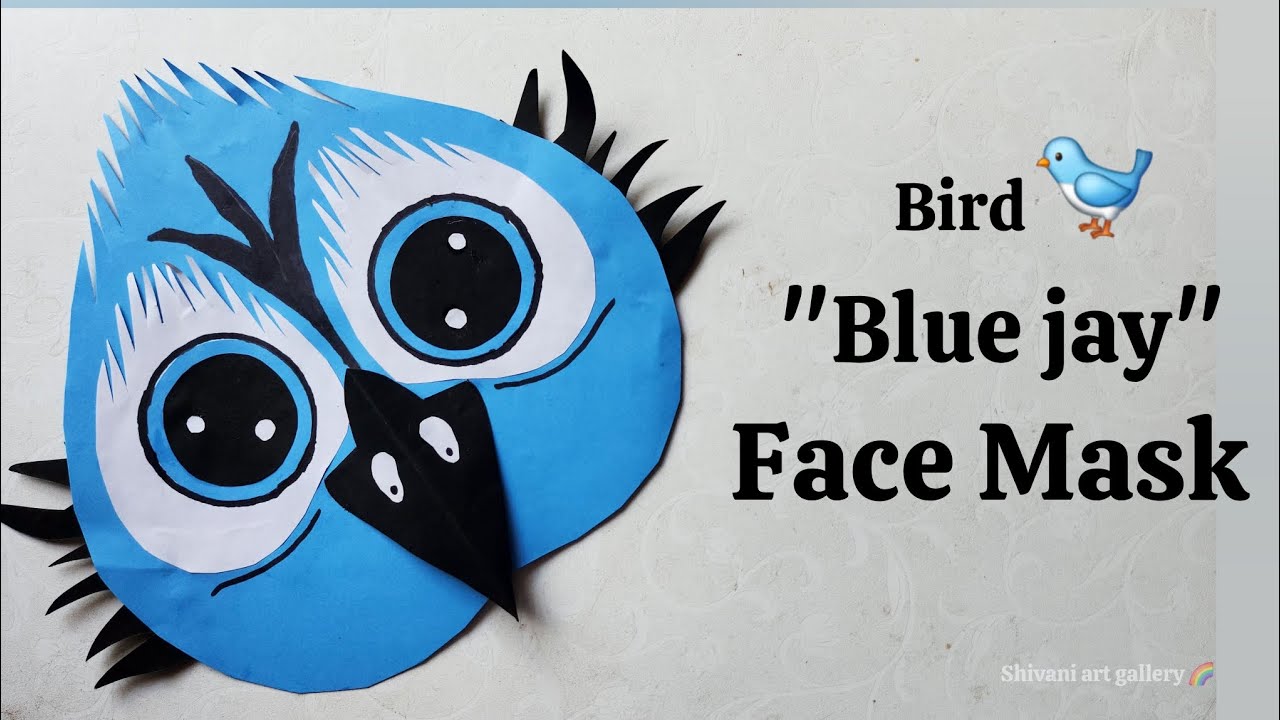 blue jay face mask | how to make blue jay | blue jay craft | bird mask | bird blue jay mask #bluejay