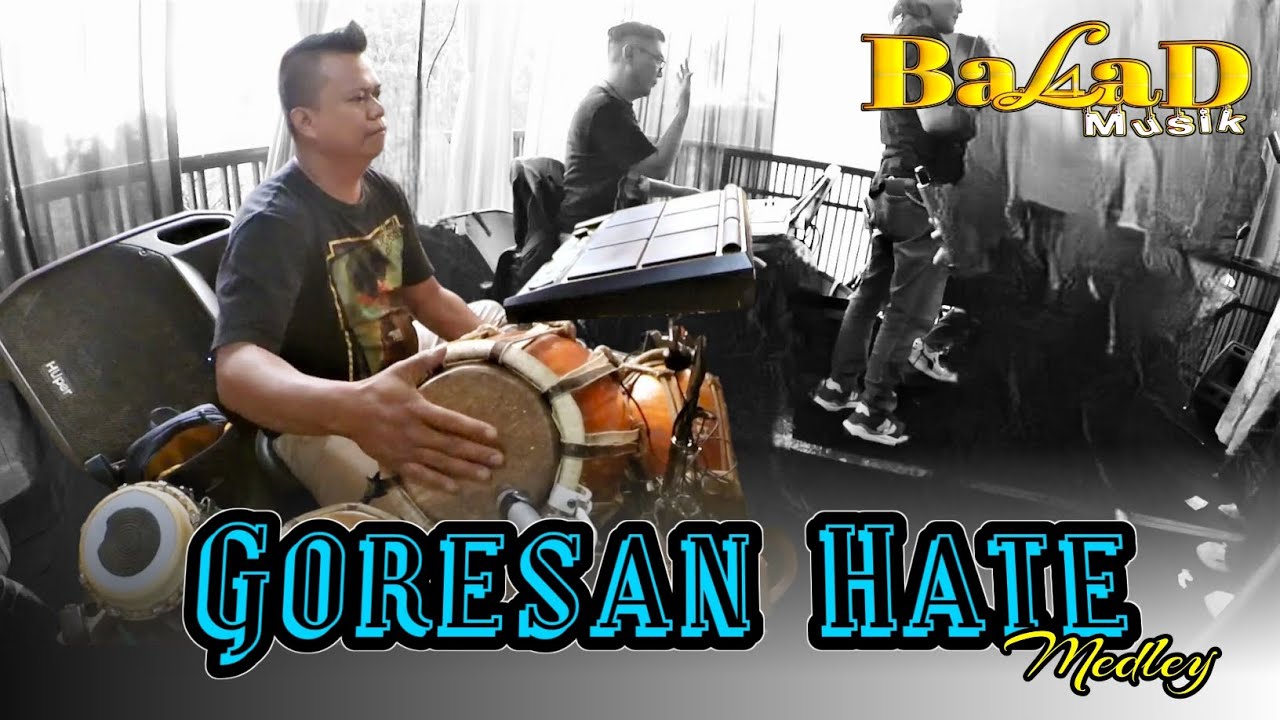 Goresan Hate medley Gerong - Jeje JR Ft Orin | Balad Music Live kp.Kancah Sukawana 