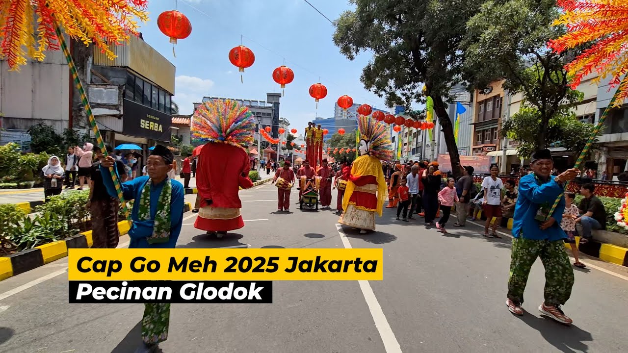 Cap Go Meh 2025 Jakarta | Glodok Pancoran Chinatown Jakarta