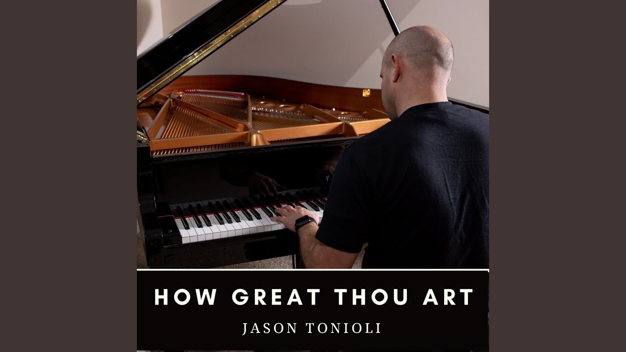 How Great Thou Art (Piano Version)