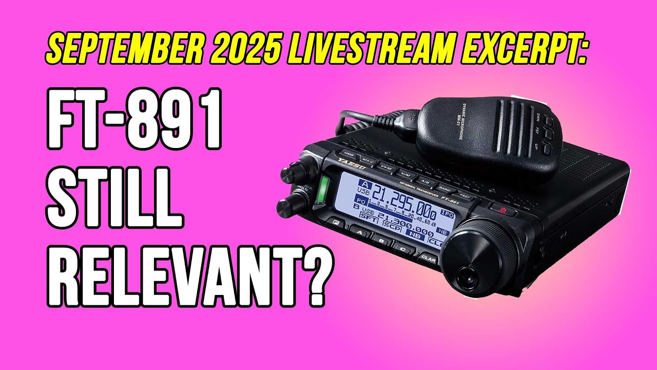 Is the Yaesu FT-891 Still Worth It in 2025?