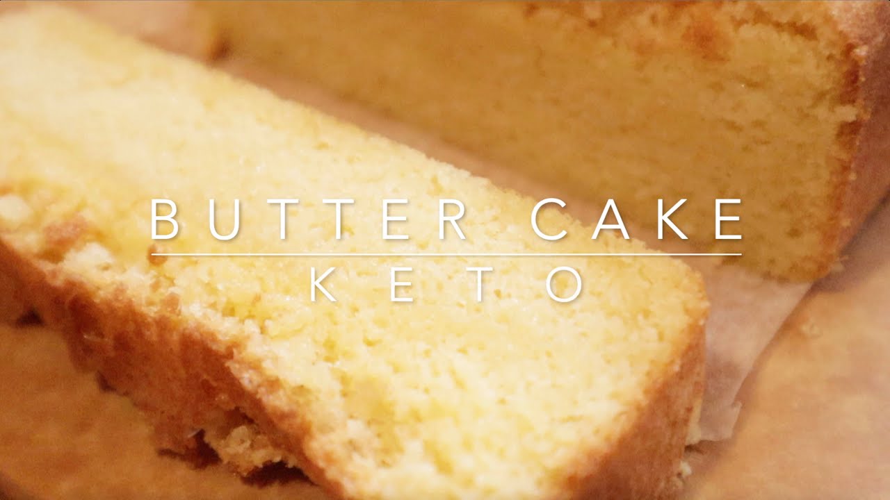 KETO Butter Cake บัตเตอร์เค้กคีโต สูตรโฮมเมด นุ่ม ชุ่มฉ่ำเนย หอม อร่อย ทำง่าย ละเอียดทุกขั้นตอนการทำ