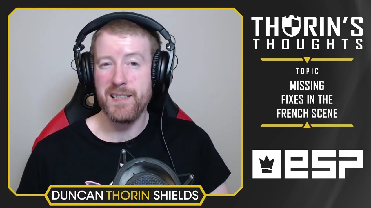 Thorin's Thoughts - Missing Fixes in the French Scene (CS:GO)