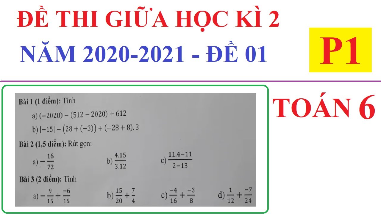ĐỀ THI GIỮA HỌC K&Igrave; 2 M&Ocirc;N TO&Aacute;N LỚP 6 NĂM HỌC 2020-2021 - ĐỀ SỐ 01 - P1