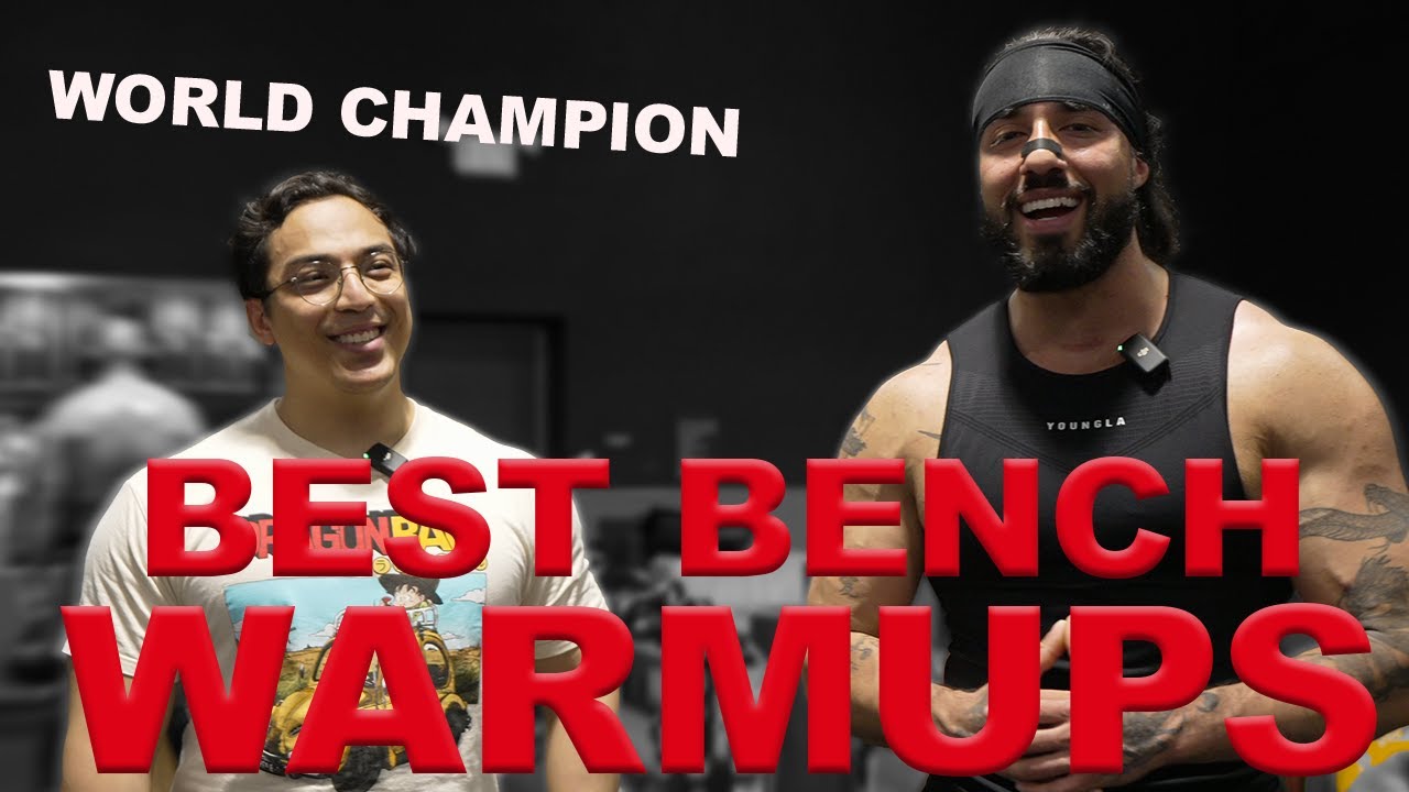 The 4 BEST Bench Warmups w World Champion