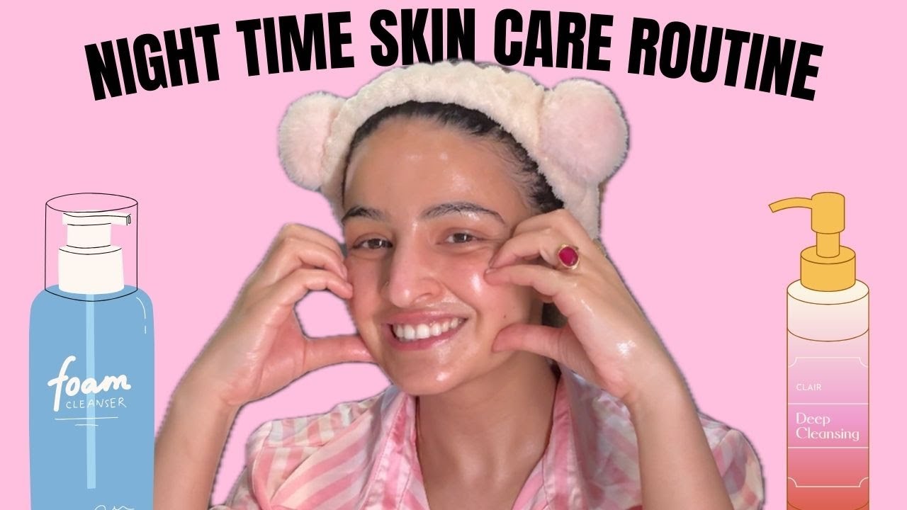 My Night Time *SKINCARE ROUTINE* in detail | for healthy and glowing skin | 