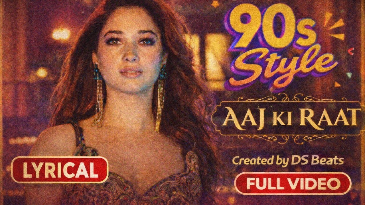 Aaj Ki Raat | 90s Style Lyrical | Stree 2 | Tamannaah Bhatia | by DS Beats